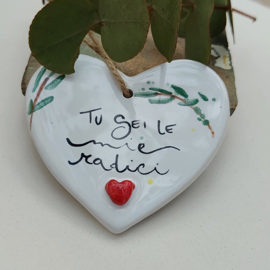 CUORE PROMEMORIA TU SEI LE MIE RADICI