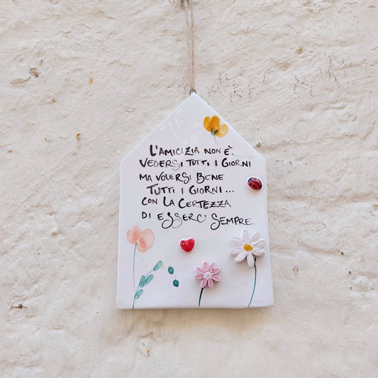 CASINA L'AMICIZIA NON E' VEDERSI TUTTI I GIORNI... con margherite