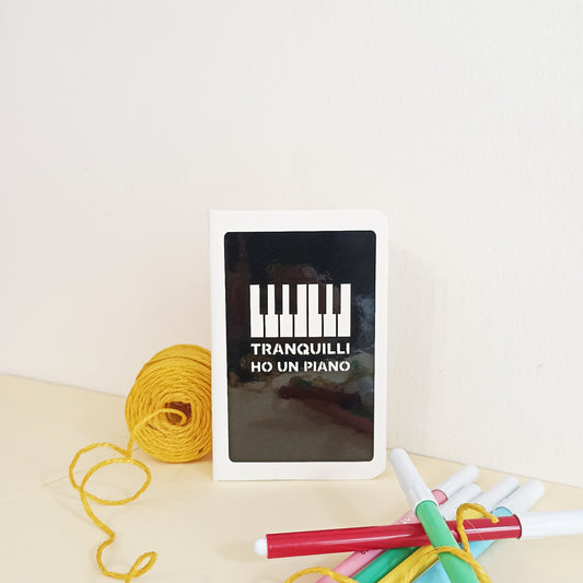 Taccuino TRANQUILLI HO UN PIANO