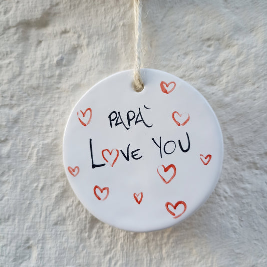 Sfera Ceramica PAPA' LOVE YOU