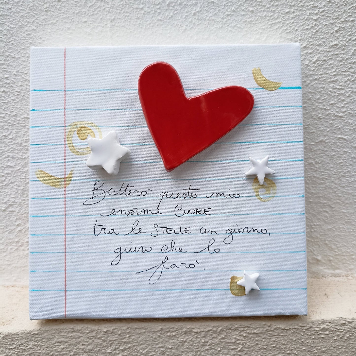 TELA 15x15 Butterò questo mio enorme cuore