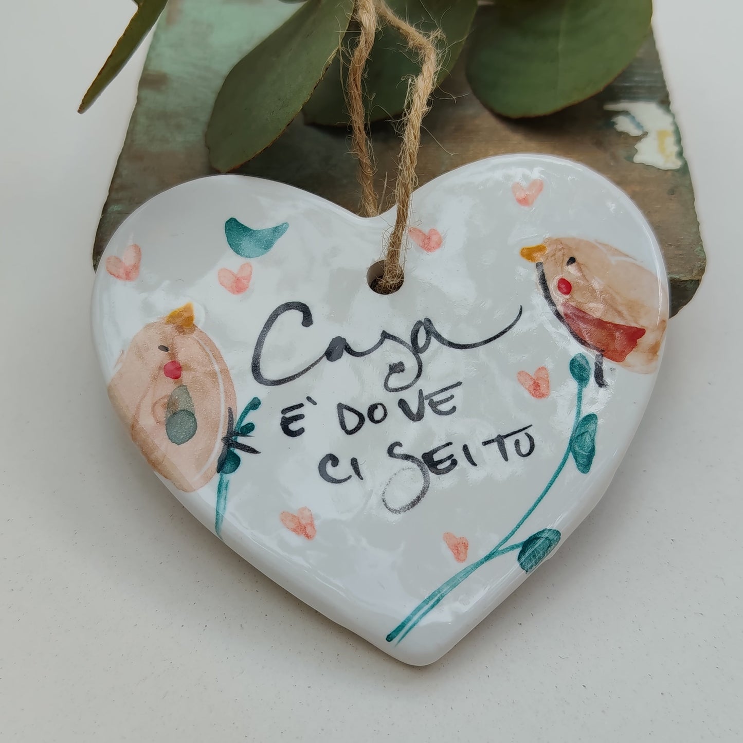 CUORE PROMEMORIA CASA E' DOVE CI SEI TU CON UCCELLINI