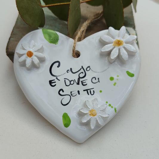 CUORE PROMEMORIA CASA E' DOVE CI SEI TU